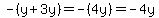 -%28y%2B3y%29=-%284y%29=-4y