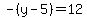 -%28y-5%29=12