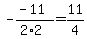 -+%28-+11%29%2F%282%2A2%29+=+11%2F4