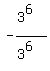 -+%283%5E6%29%2F%283%5E6%29