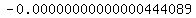 -+0.00000000000000444089