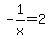 -+1%2Fx+=+2