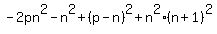 -+2pn%5E2+-n%5E2++%2B%28p-n%29%5E2+%2B++n%5E2%28n%2B1%29%5E2