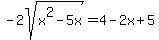 -+2sqrt%28x%5E2+-+5x%29+=+4+-+2x+%2B+5