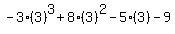 -+3%283%29%5E3+%2B+8%283%29%5E2+-+5%283%29+-+9