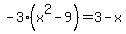 -+3%28x%5E2+-+9%29+=+3+-+x