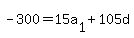 -+300+=+15a%5B1%5D+%2B+105d