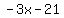 -+3x+-+21