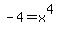 -+4+=+x%5E4