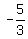 -+5%2F3