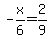 -+x%2F6+=+2%2F9