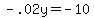 -.02y+=+-10