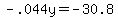 -.044y=-30.8