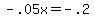 -.05x+=+-.2