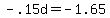-.15d+=+-1.65
