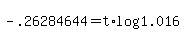 -.26284644+=+t%2Alog%281.016%29