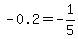 -0.2=-1%2F5