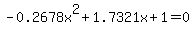 -0.2678x%5E2%2B1.7321x%2B1+=+0