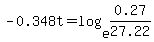 -0.348t+=+log%28e%2C0.27%2F27.22%29