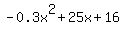 -0.3x%5E2%2B25x%2B16