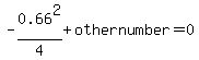 -0.66%5E2%2F4+%2B+othernumber+=+0