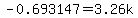 -0.693147=3.26k
