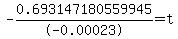 -0.693147180559945%2F-0.00023+=+t