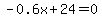 -0.6x+%2B+24+=+0