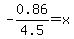 -0.86%2F4.5=x