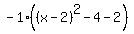 -1%28%28x-2%29%5E2-4-2%29