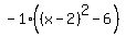-1%28%28x-2%29%5E2-6%29