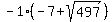 -1%28-7%2Bsqrt%28497%29%29