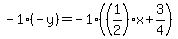 -1%28-y%29=-1%28%281%2F2%29x%2B3%2F4%29