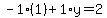 -1%281%29%2B1%2Ay=2