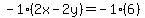 -1%282x-2y%29=-1%286%29