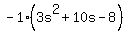 -1%283s%5E2%2B10s-8%29