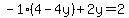 -1%284-4y%29%2B2y=2