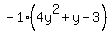 -1%284y%5E2%2By-3%29