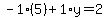 -1%285%29%2B1%2Ay=2