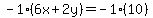-1%286x%2B2y%29=-1%2810%29