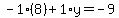 -1%288%29%2B1%2Ay=-9