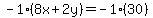 -1%288x%2B2y%29=-1%2830%29