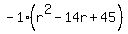 -1%28r%5E2-14r%2B45%29