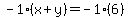 -1%28x%2By%29=-1%286%29