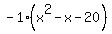 -1%28x%5E2-x-20%29