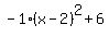 -1%28x-2%29%5E2%2B6