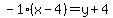 -1%28x-4%29=y%2B4