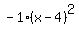 -1%28x-4%29%5E2
