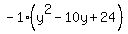 -1%28y%5E2-10y%2B24%29