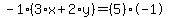 -1%2A%283%2Ax%2B2%2Ay%29=%285%29%2A-1